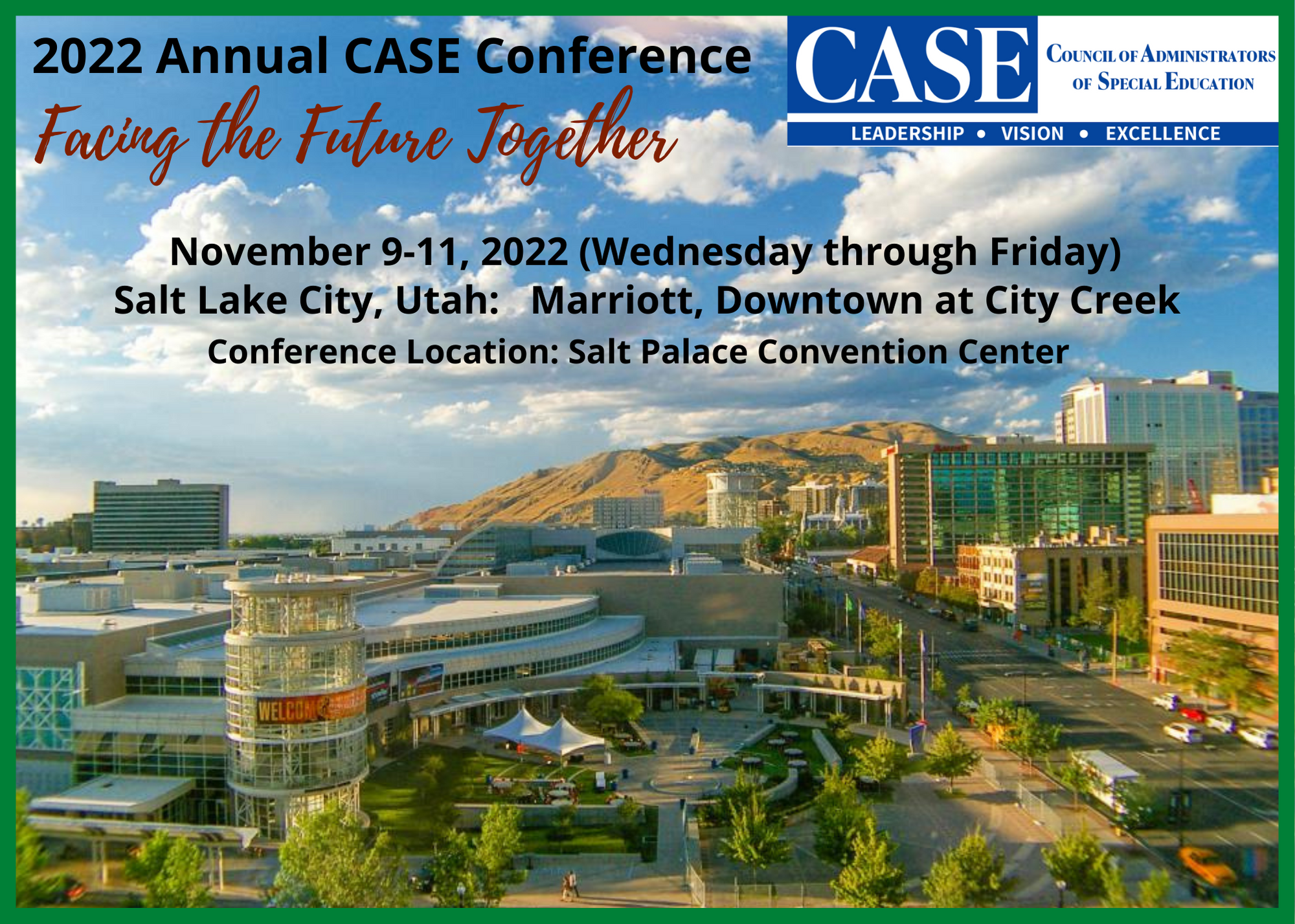 Image of Salt Lake City with text saying 2022 Annual CASE Conference Facing the Future Together November 9-11 